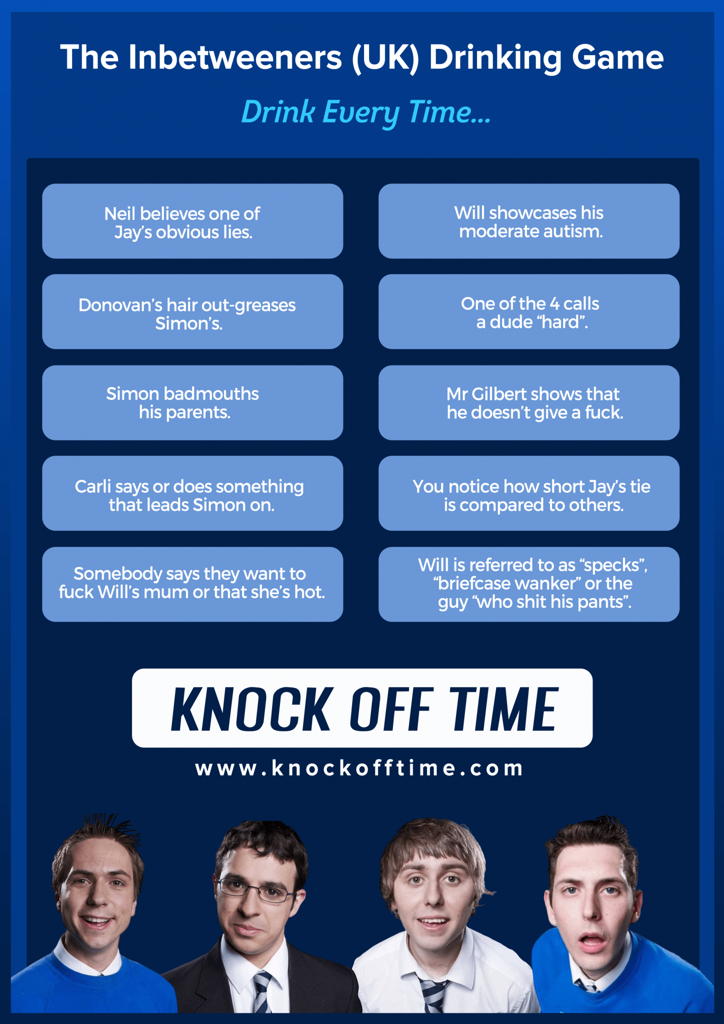 The Inbetweeners Drinking Game (Jay would 100% approve)